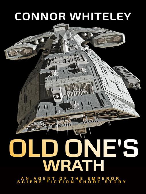 Title details for Old One's Wrath by Connor Whiteley - Available